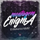 MC Lele da 011 DJ Mandrake 100 Original DJ Game Beat feat Love… - Montagem Enigma