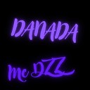 Mc Dzz - Danada