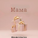 Misha Best feat Onex Love - Мама