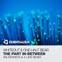 Whiteout One Half Bear - The Part In Between Wilderness A Line Extended…