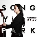 Songyi Park - Nearer My God to Thee