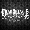 DEAD SILENCE HIDES MY CRIES - Time Is Not Endless