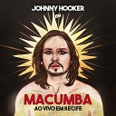 Johnny Hooker - Volta Ao Vivo