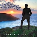 Justin Hayward - The Western Sky