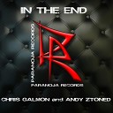 Chris Galmon Andy Ztoned - In the End