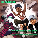 DJ Frank Oh feat E Styles Michael Boogaloo Shrimp… - Ain t No Stoppin Us 2021 Remix