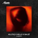KILLTEQ HELLO Bale - El Bandito