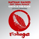 Nathan Haines feat Verna Francis Atjazz - Earth Is The Place Atjazz Remix