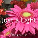 Drogoville - Feet up Morning