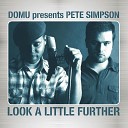 Domu Pete Simpson feat The Muthafunkaz - Look A Little Further MuthaFunkaz Dub Mix