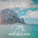 Zara Taylor Andy Cain - Let Me Go Extended Mix