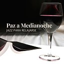 Jazz Relaxante M sica de Oasis - Paz a Medianoche