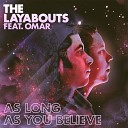 The Layabouts feat Omar - As Long As You Believe The Layabouts Future Retro Instrumental…