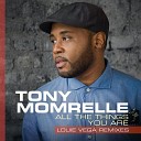 Tony Momrelle feat Louie Vega - All The Things You Are Louie Vega Remix…