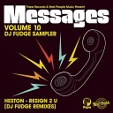 Heston feat DJ Fudge - Resign 2 U DJ Fudge Instrumental Remix