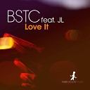 BSTC feat JL Phil Asher - Love It Phil Asher s Restless Soul Reprise…