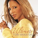 Toni Braxton - You re Makin Me High Groove Remix