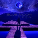 Oliver Franken - Blue Moon Original Mix