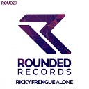 Ricky Frengue - Alone Radio Edit