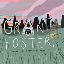 Grant G Foster feat Pete Baddeley - Crazy All Along