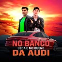Ueda MC BUENO - No Banco da Audi