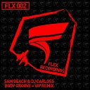 Sam Beach DJ Carloss - Body Groove VIP Remix