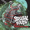 Brutal Youth - Juice Cleanse
