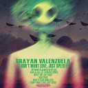 Brayan Valenzuela - My Mask Is Always In My Ass