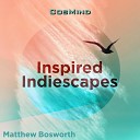 Matthew Bosworth - A Dream Journey