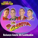 BANDA OS GAROTOS LAMBAD O 100 TOP DAS TOP - Rasqueado a Rosa