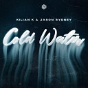 Kilian K Jason Sydney - Cold Water