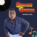 Santos Garc a - Sonora y Sus Ojos Negros