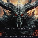 Dialective Proxizor - One World