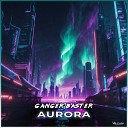 Ganger Baster - Aurora