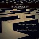 Stanley Grill Dongmin Kim feat New York Classical Players Javier… - We Will Not Forget