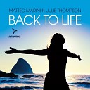 Matteo Marini feat Julie Tho - Back To Life Matteo Marini I