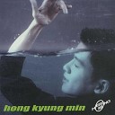 Hong Kyung min - Take It Away