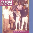 Samba L De Casa - Fontes
