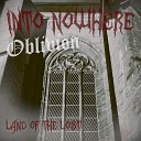 Into Nowhere Oblivion - Land of the Lost