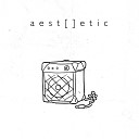 Aestetic - Amplifier