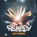 Demy Xxtreme Blackie Yaad - Remedy