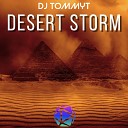 DJ TommyT - Desert Storm
