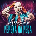 Mc Fopi Love Funk Ferraryz DJ - Arrasta a Pepeka na Pe a