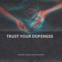 Steering Da Deej feat Skay De Disciple - Trust your dopeness feat Skay De Disciple