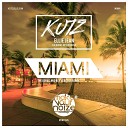 Kutz Ellie Jean The Burgs Rey Vercosa - Miami The Burgs and Rey Vercosa Remix