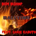 BGM BISHOP feat SAKIE KABUTO - Halftime