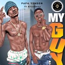 Papa Yenson feat AlienBwoy - MY GUY