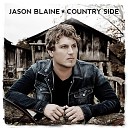 Jason Blaine - Heaven Comin down