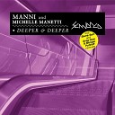 Manni Michelle Manetti - Deeper And Deeper Matheus Castro Remix