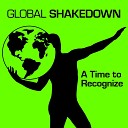 Global Shakedown - Camden Town